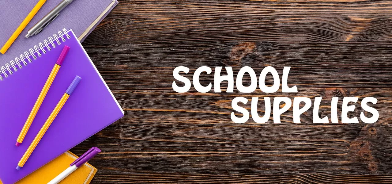 SCHOOL SUPPLIES
